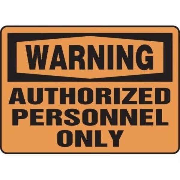 Accuform OSHA WARNING SAFETY SIGN AUTHORIZED FRMADM329XT FRMADM329XT - main
